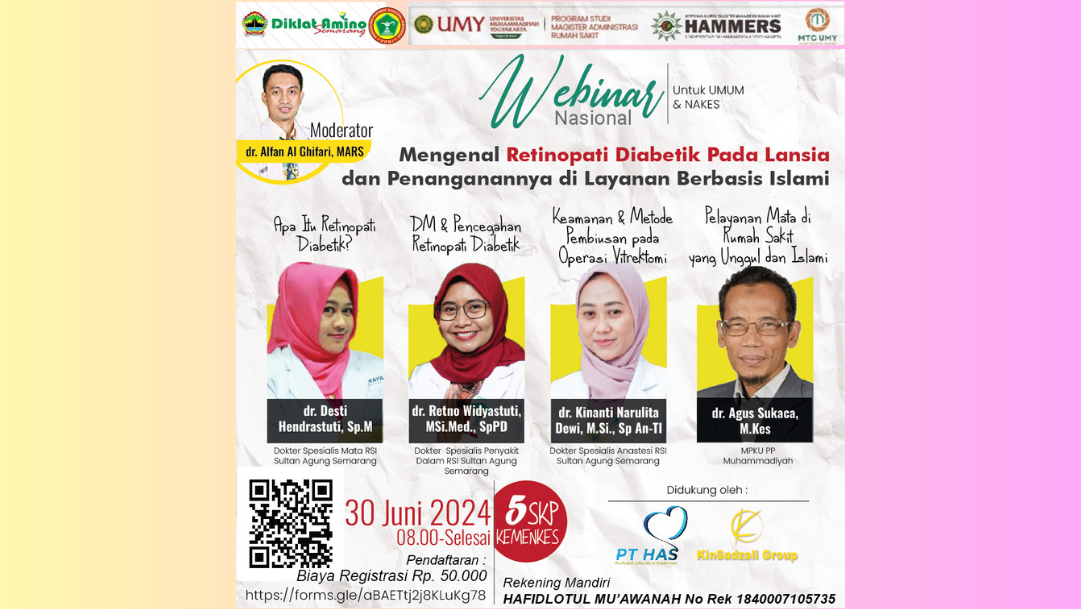 Webinar Mengenal Retinopati Diabetik Pada Lansia  dan Penanganannya di Rumah Sakit Berbasis Islami