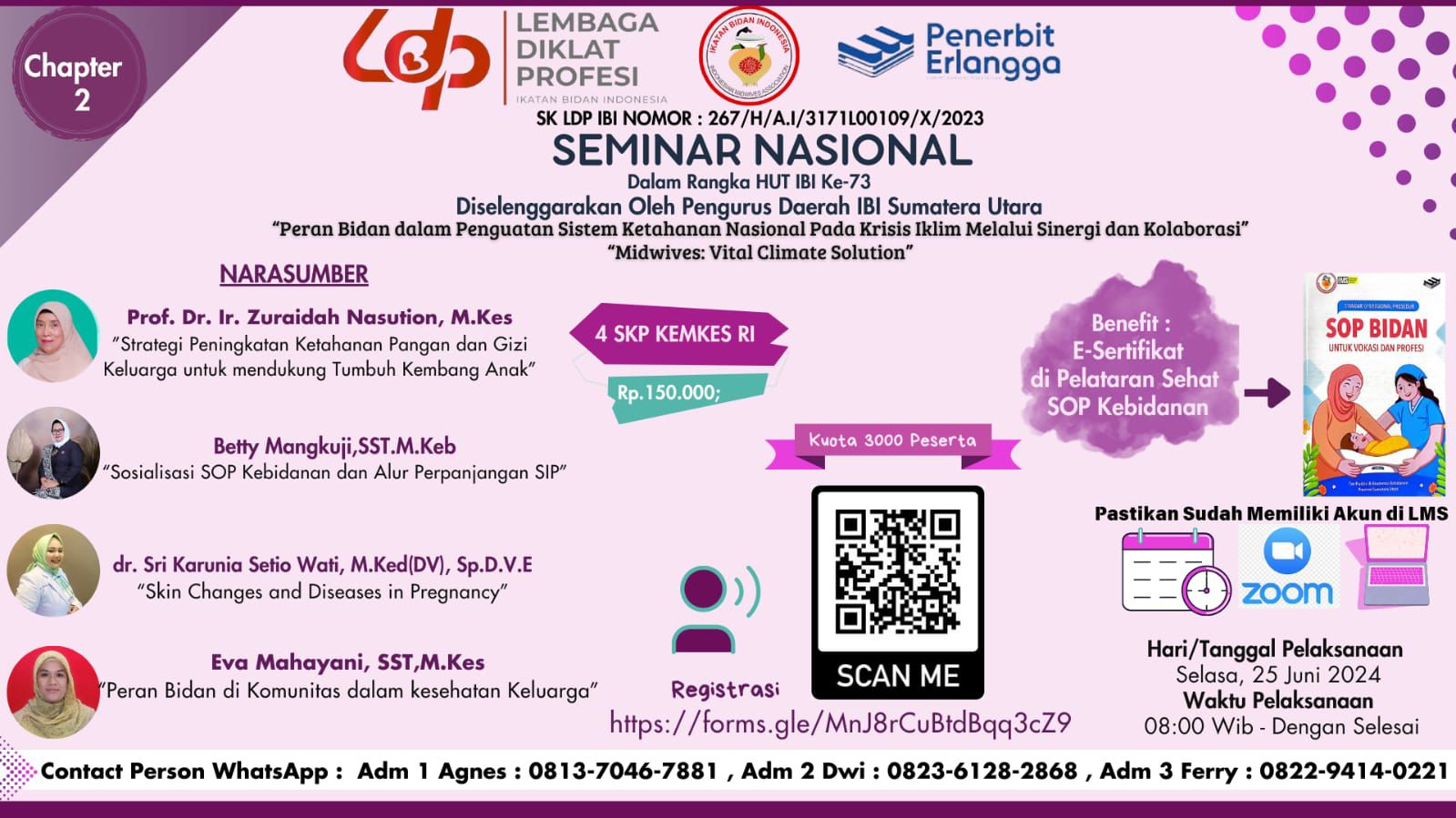 SEMINAR PERAN BIDAN DALAM PENGUATAN SISTEM KETAHANAN NASIONAL PADA KRISIS IKLIM MELALUI SINERGI DAN KOLABORASI MIDWIVES VITAL CLIMATE SOLUTION 25 Juni 2024