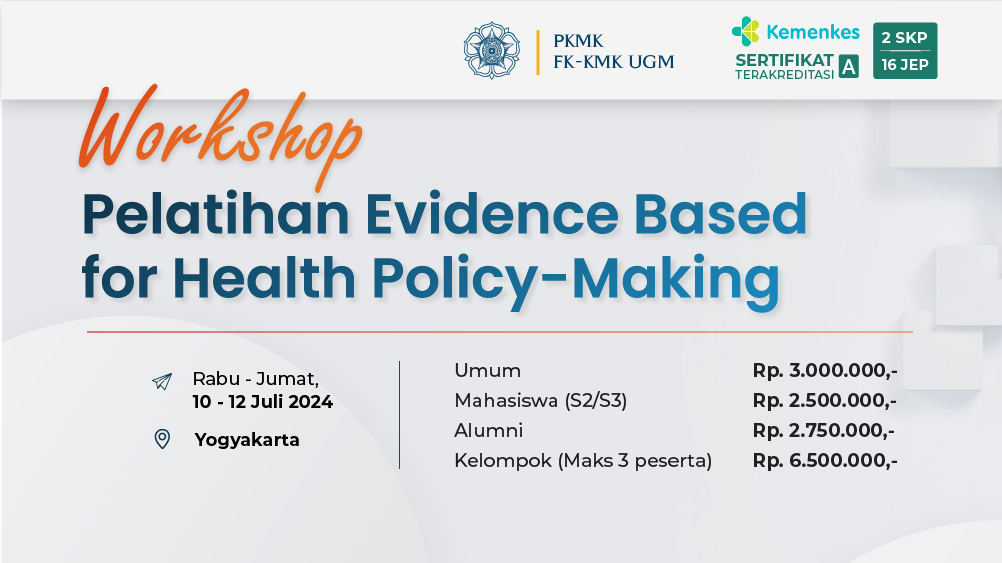 Pelatihan Evidence Based for Health Policy-Making