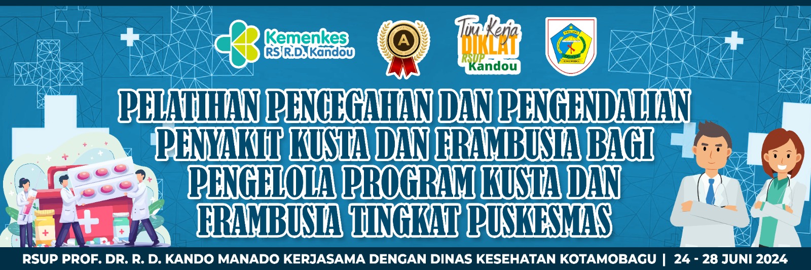PELATIHAN PENCEGAHAN DAN PENGENDALIAN PENYAKIT KUSTA DAN FRAMBUSIA BAGI PENGELOLA PROGRAM KUSTA DAN FRAMBUSIA TINGKAT PUSKESMAS DINKES KOTA KOTAMOBAGU