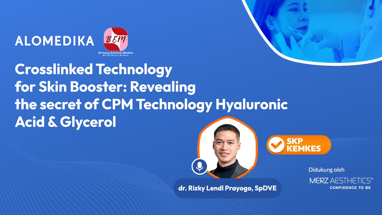 ALOMEDIKA WEBINAR - CROSSLINKED TECHNOLOGY FOR SKIN BOOSTER REVEALING THE SECRET OF CPM TECHNOLOGY HYALURONIC ACID  GLYCEROL