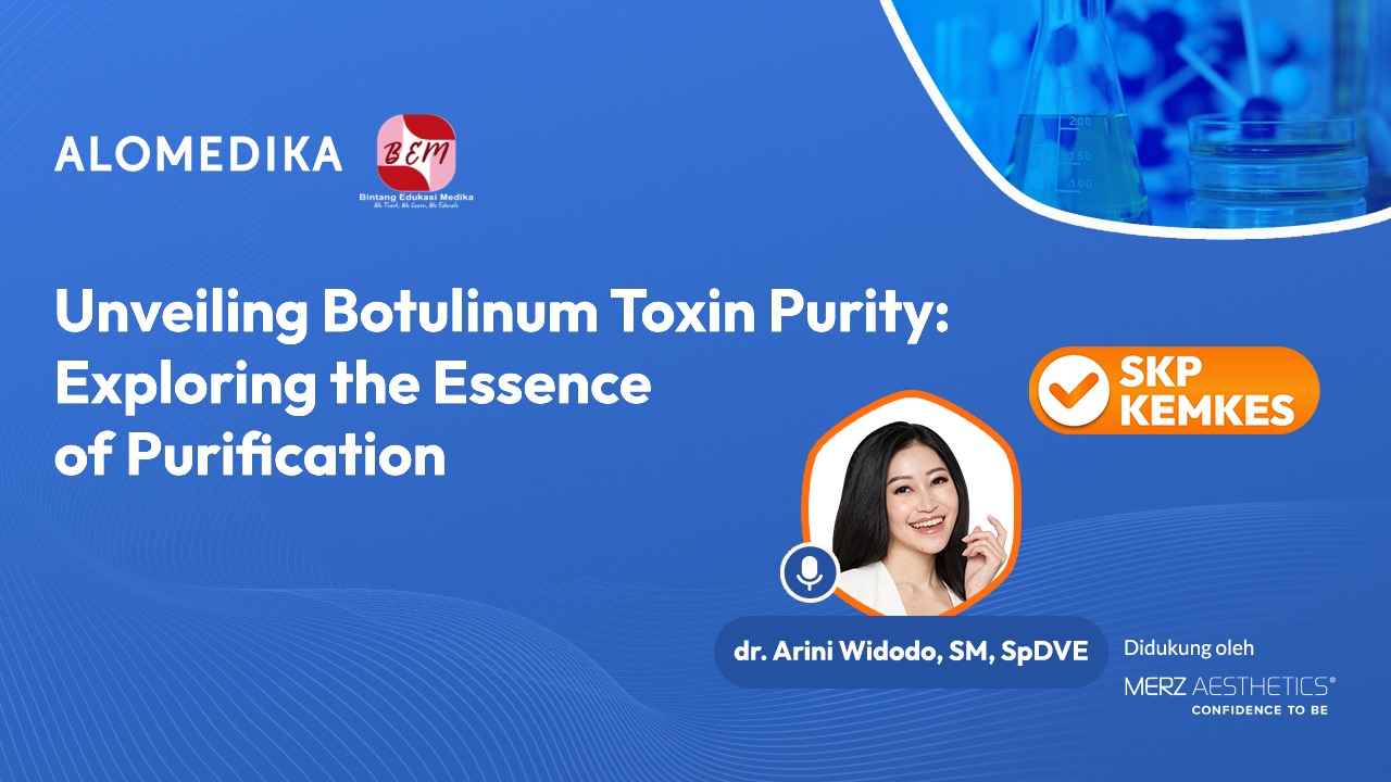 ALOMEDIKA WEBINAR - UNVEILING BOTULINUM TOXIN PURITY  EXPLORING THE ESSENCE OF PURIFICATION 