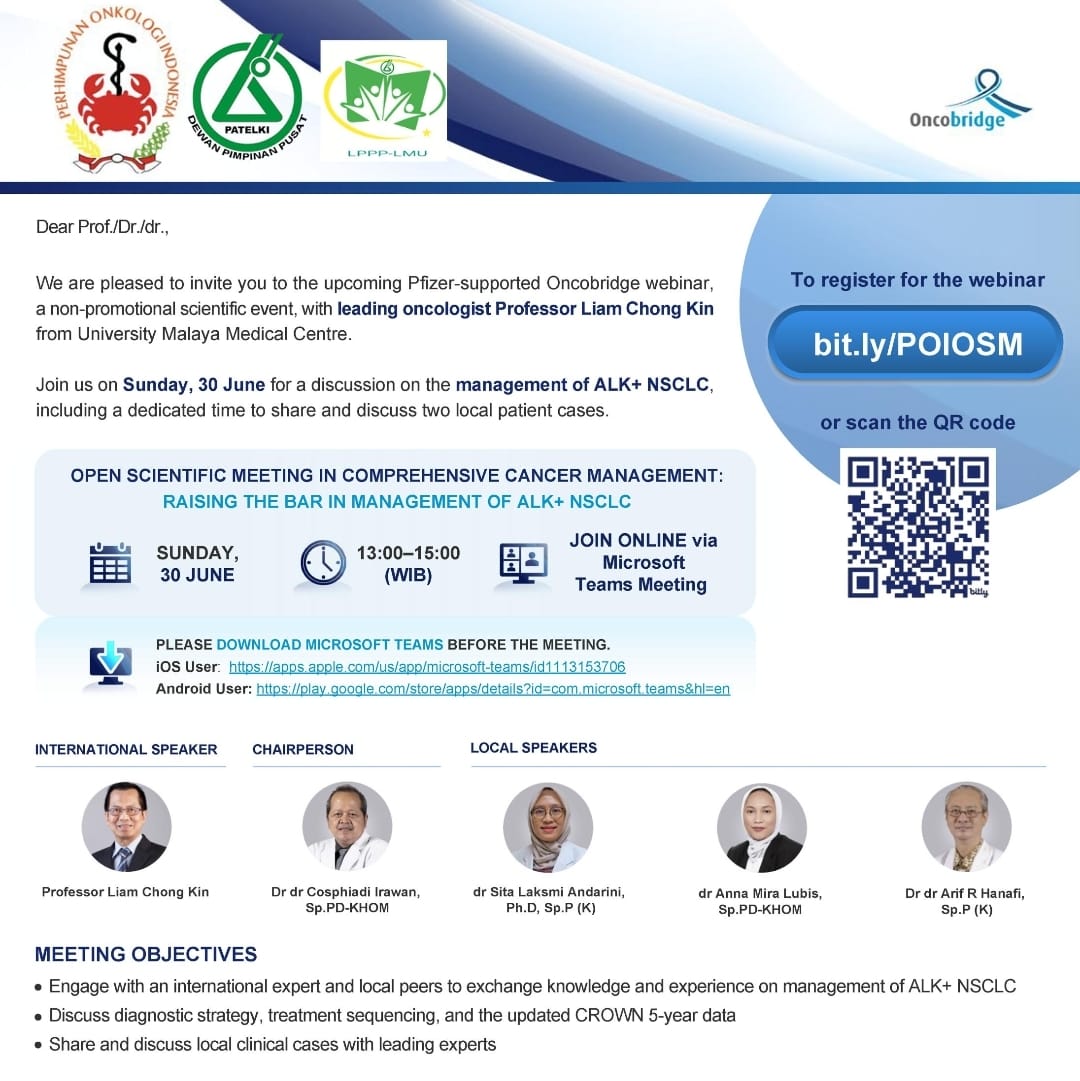 WEBINAR INTERNASIONAL POIOSM_OPEN SCIENTIFIC MEETING IN COMPREHENSIVE CANCER MANAGEMENT RAISING THE BAR IN MANAGEMENT OF ALK+ NSCLC