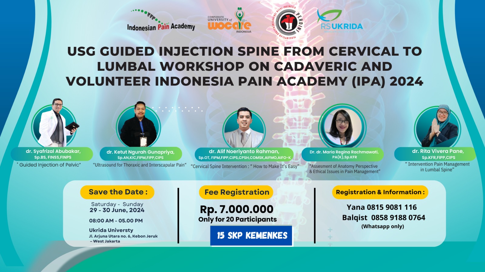 WORKSHOP USG GUIDED INJECTION SPINE FROM CERVICAL TO LUMBAL