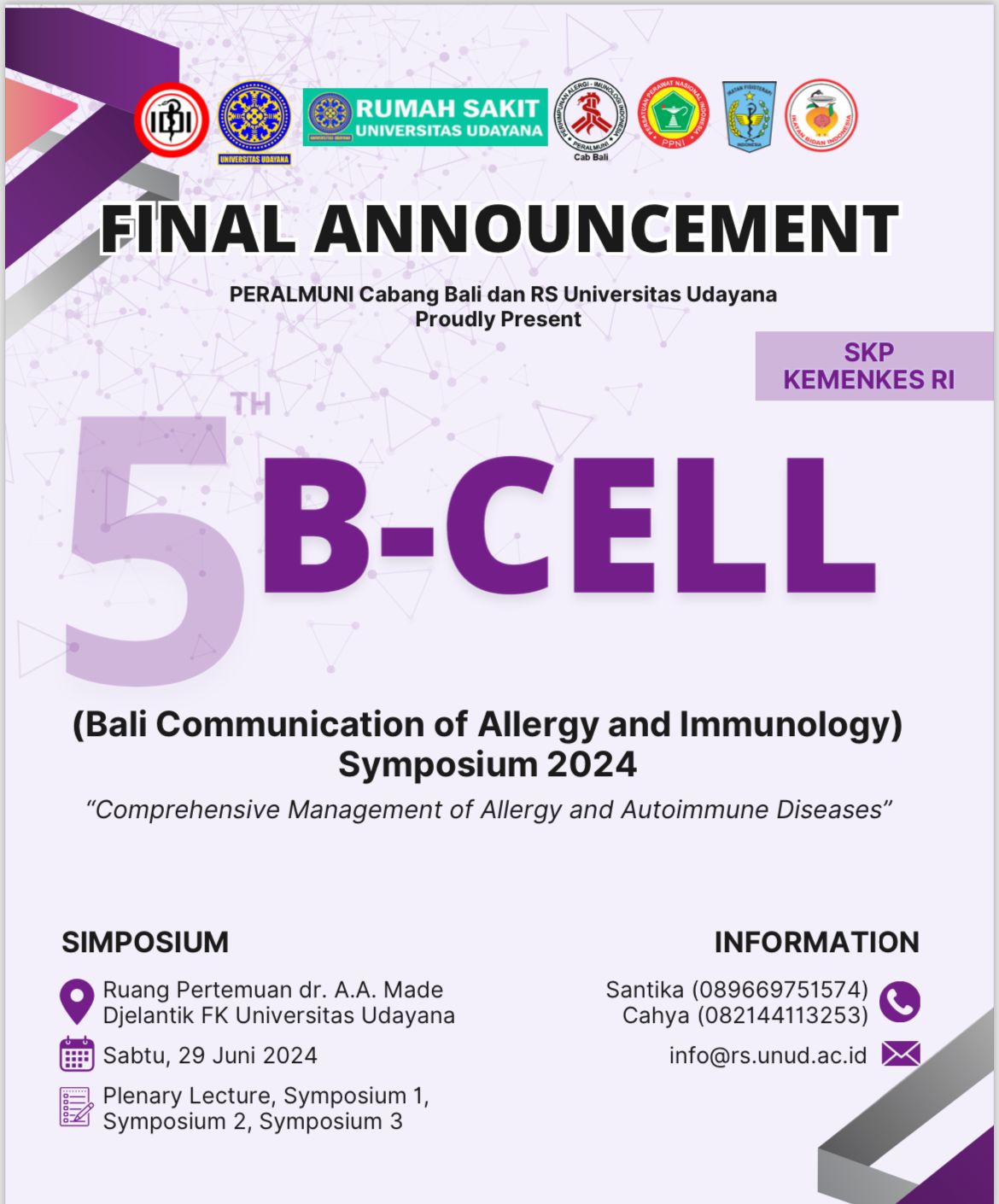 B-CELL (Bali Communication of Allergy and Immunology) Symposium 2024 Comprehensive Management of Allergy and Autoimmune Diseases
