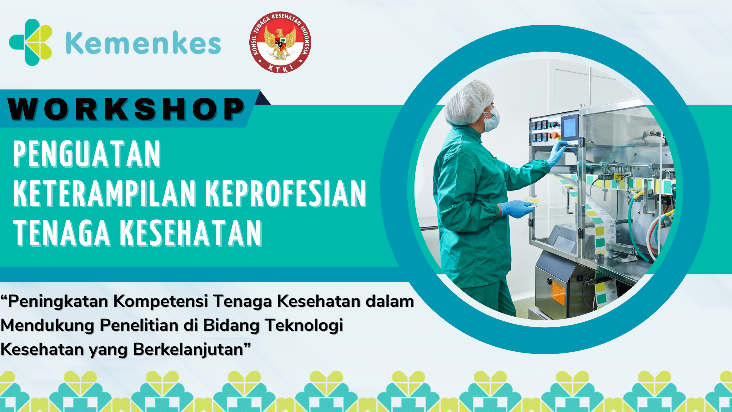 Peningkatan Kompetensi Tenaga Kesehatan Dalam Mendukung Penelitian Di Bidang Teknologi Kesehatan Yang Berkelanjutan