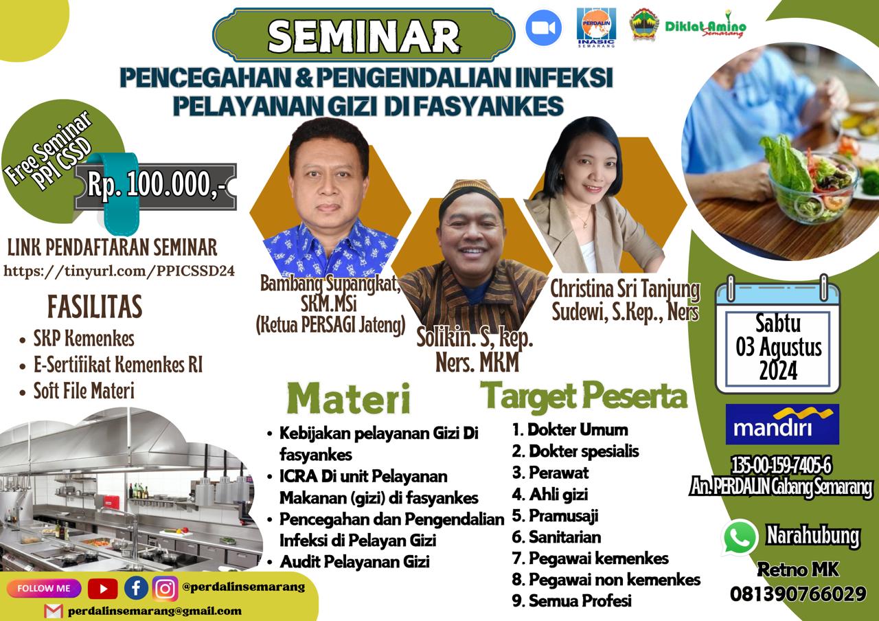 SEMINAR PENCEGAHAN DAN PENGENDALIAN INFEKSI (PPI) GIZI DI FASILITAS PELAYANAN KESEHATAN