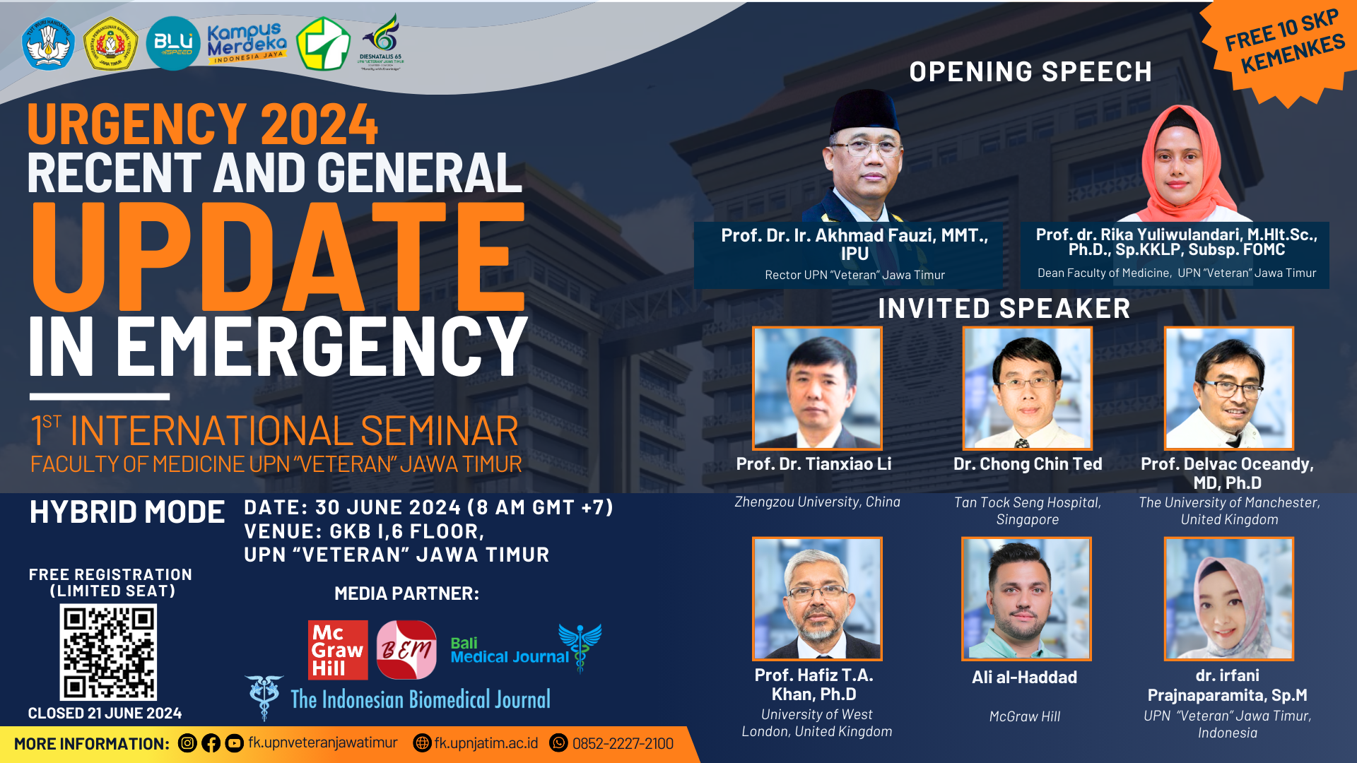1 st International Seminar URGENCY (UPN Jatim Faculty of Medicine - Recent - General  and Emergency  Update) 2024  CURRENT UPDATE ON MEDICAL SCIENCES