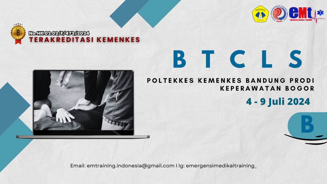 BASIC TRAUMA CARDIAC LIFE SUPPORT DI POLTEKKES KEMENKES BANDUNG PRODI KEPERAWATAN BOGOR 4 - 9 JULI 2024 KELAS B