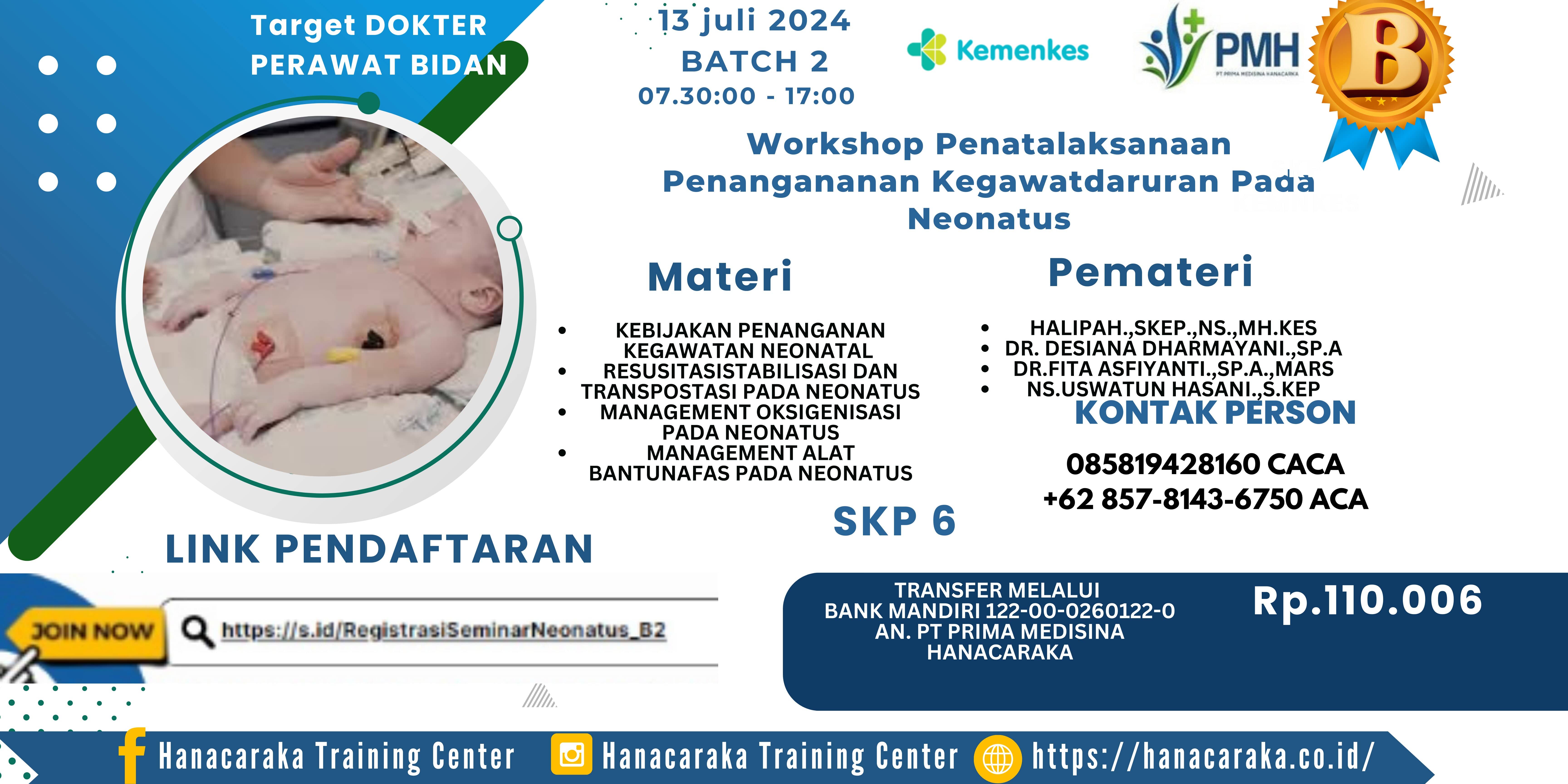Workshop Penatalaksanaan Penangananan Kegawatdaruran Pada Neonatus Batch2