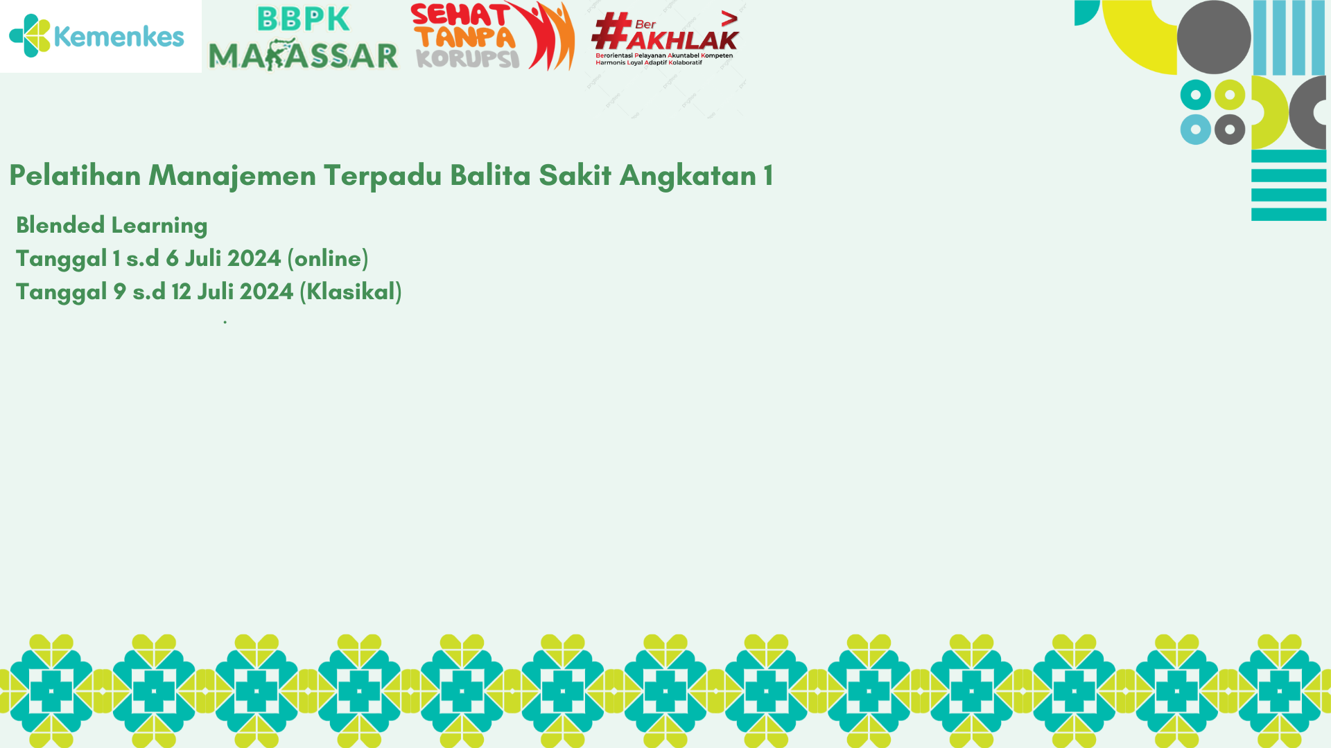 Pelatihan Manajemen Terpadu Balita Sakit dan Gizi Buruk Angkatan 1