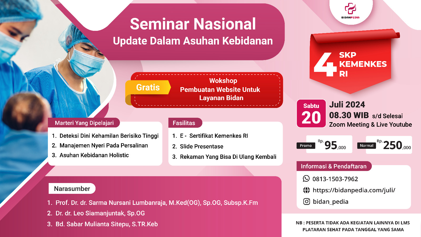 SEMINAR BIDAN PEDIA dengan Judul Update dalam Asuhan Kebidanan