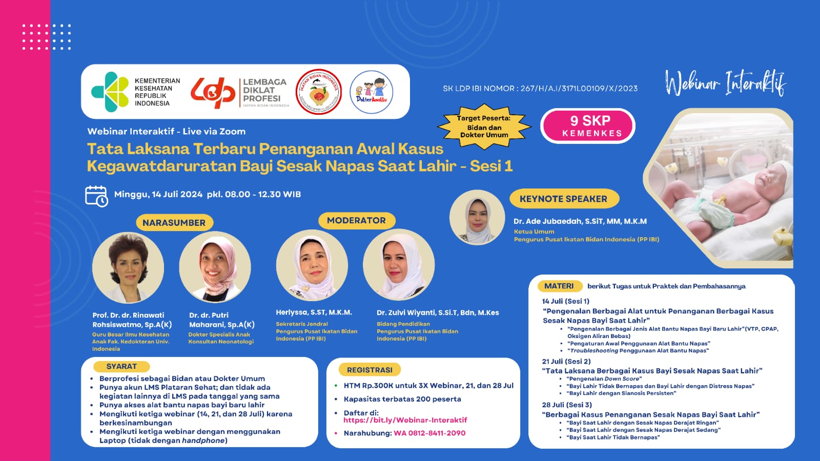 Webinar Interaktif Online - Tata Laksana Terbaru dalam Penanganan Awal Kasus Kegawatdaruratan pada Bayi Sesak Napas Saat Lahir Sesi 1