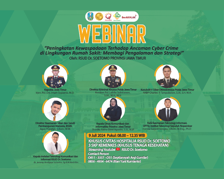 Webinar Peningkatan Kewaspadaan Terhadap Ancaman Cyber Crime di Lingkungan Rumah Sakit  Membagi Pengalaman dan Strategi