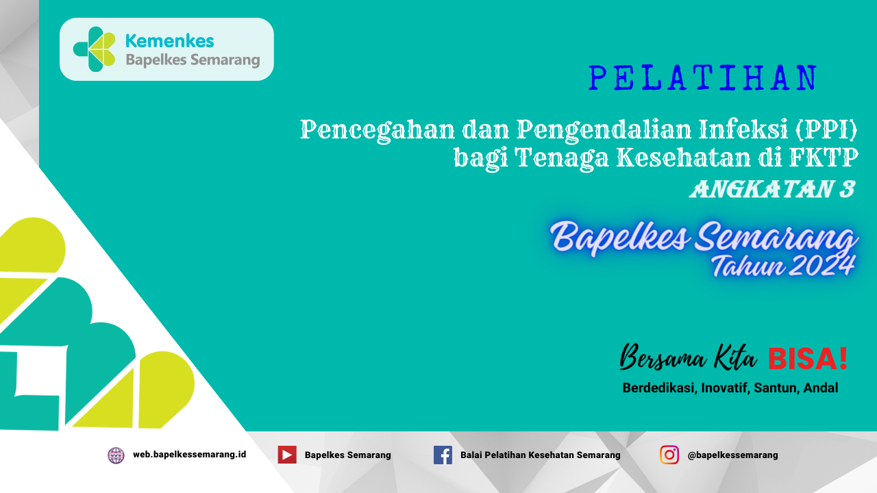 Pelatihan Pencegahan dan Pengendalian Infeksi (PPI) bagi Tenaga Kesehatan di Fasilitas Kesehatan Tingkat Pertama (FKTP) Angkatan 3