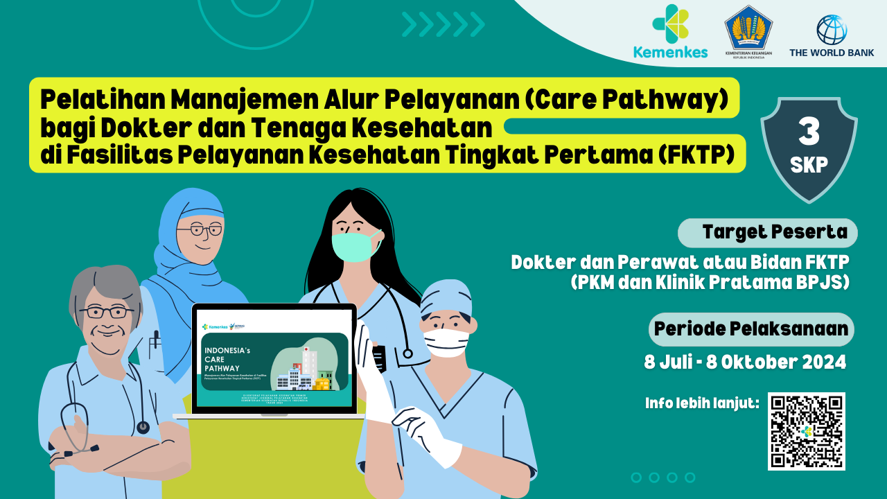 MOOC Pelatihan Manajemen Alur Pelayanan (Care Pathway) Bagi Dokter dan Tenaga Kesehatan di Fasilitas Pelayanan Kesehatan Tingkat Pertama (FKTP)