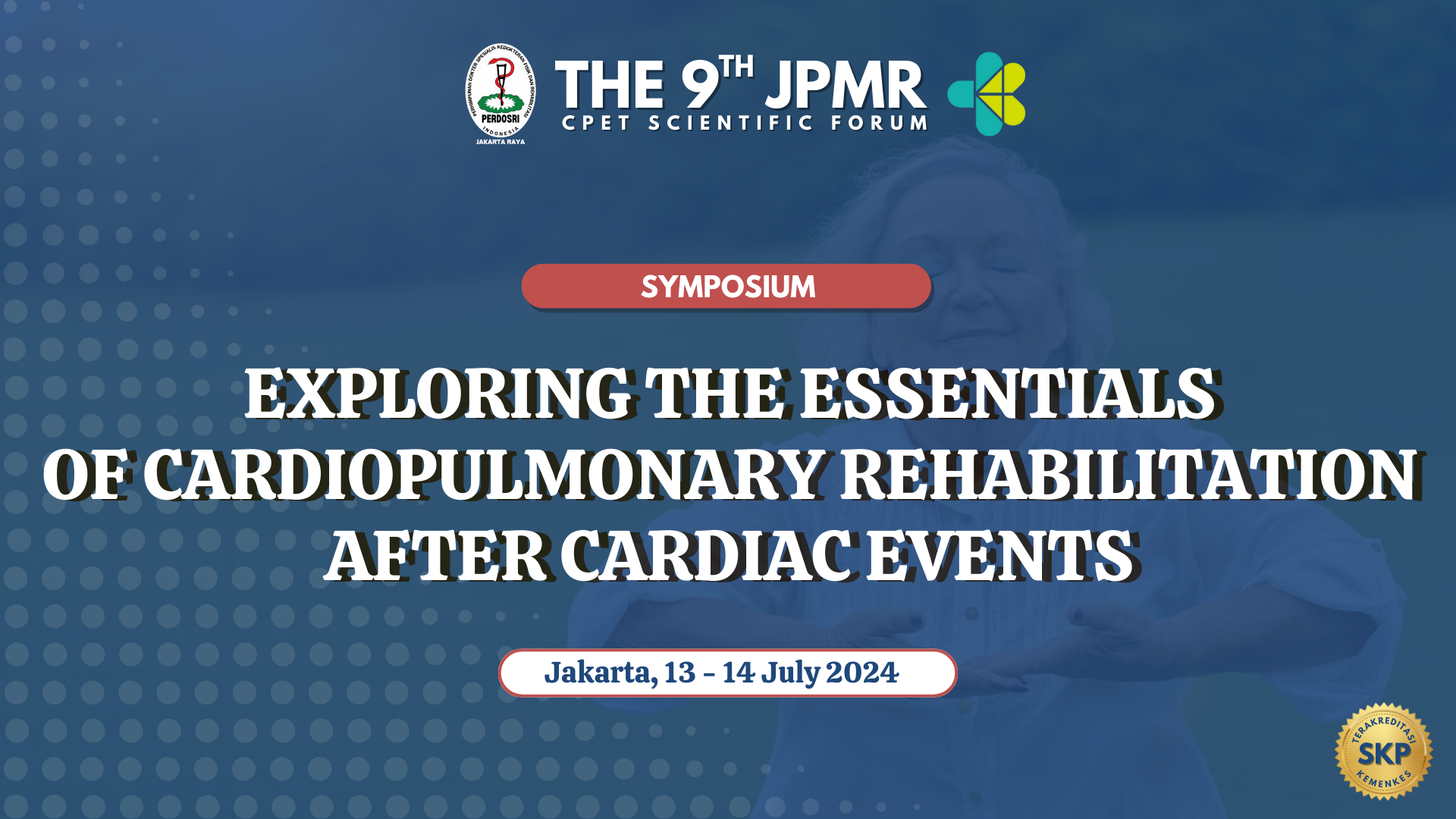 Symposium The 9th JPMR CPET Scientific Forum (Cardiopulmonary Proficiency and Exercise Training) Exploring The Essentials of Cardiopulmonary Rehabilitation After Cardiac Events