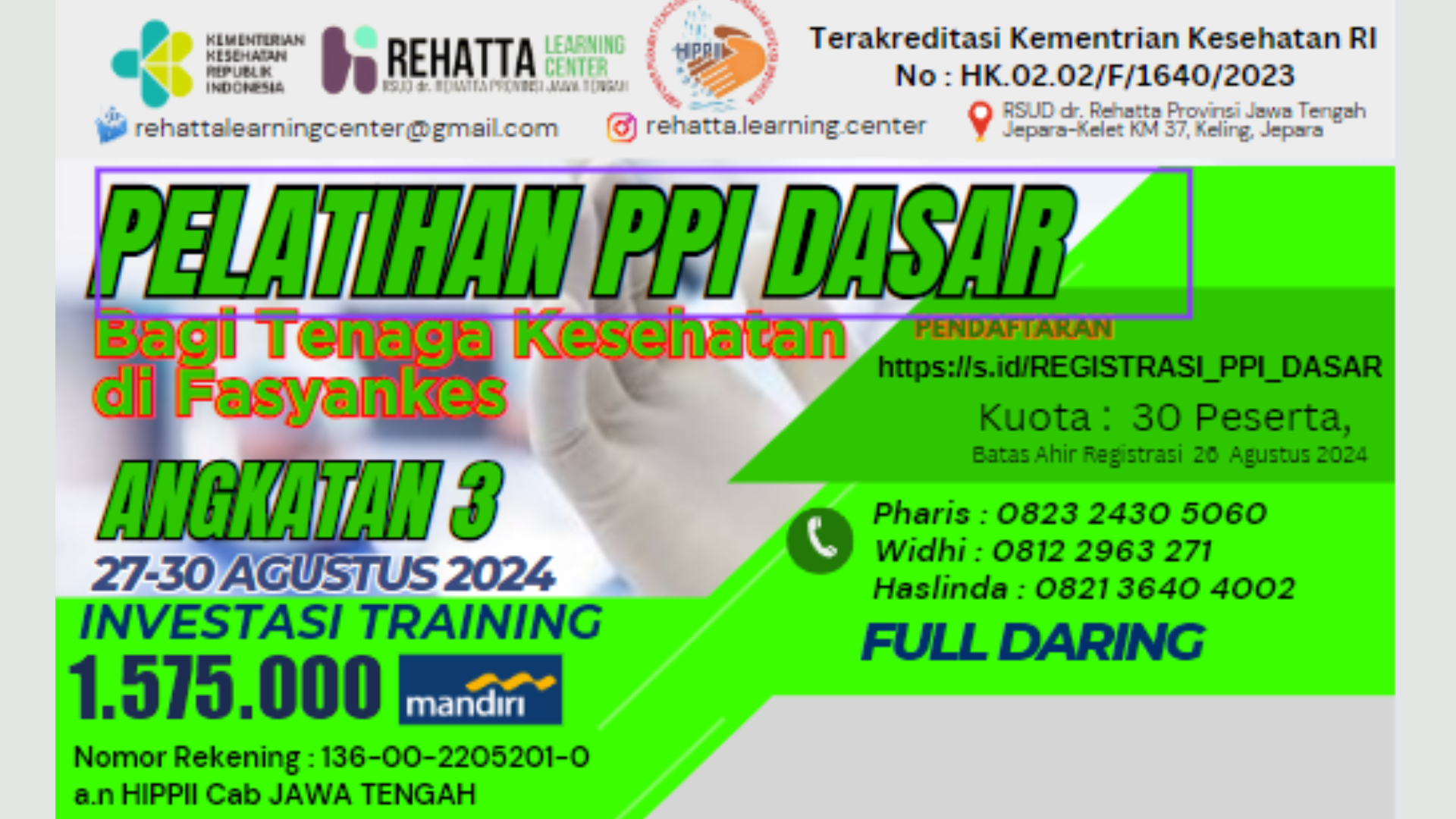 Pelatihan Pencegahan dan Pengendalian Infeksi (PPI) Dasar bagi Tenaga Kesehatan di Fasilitas Pelayanan Kesehatan Angkatan 3
