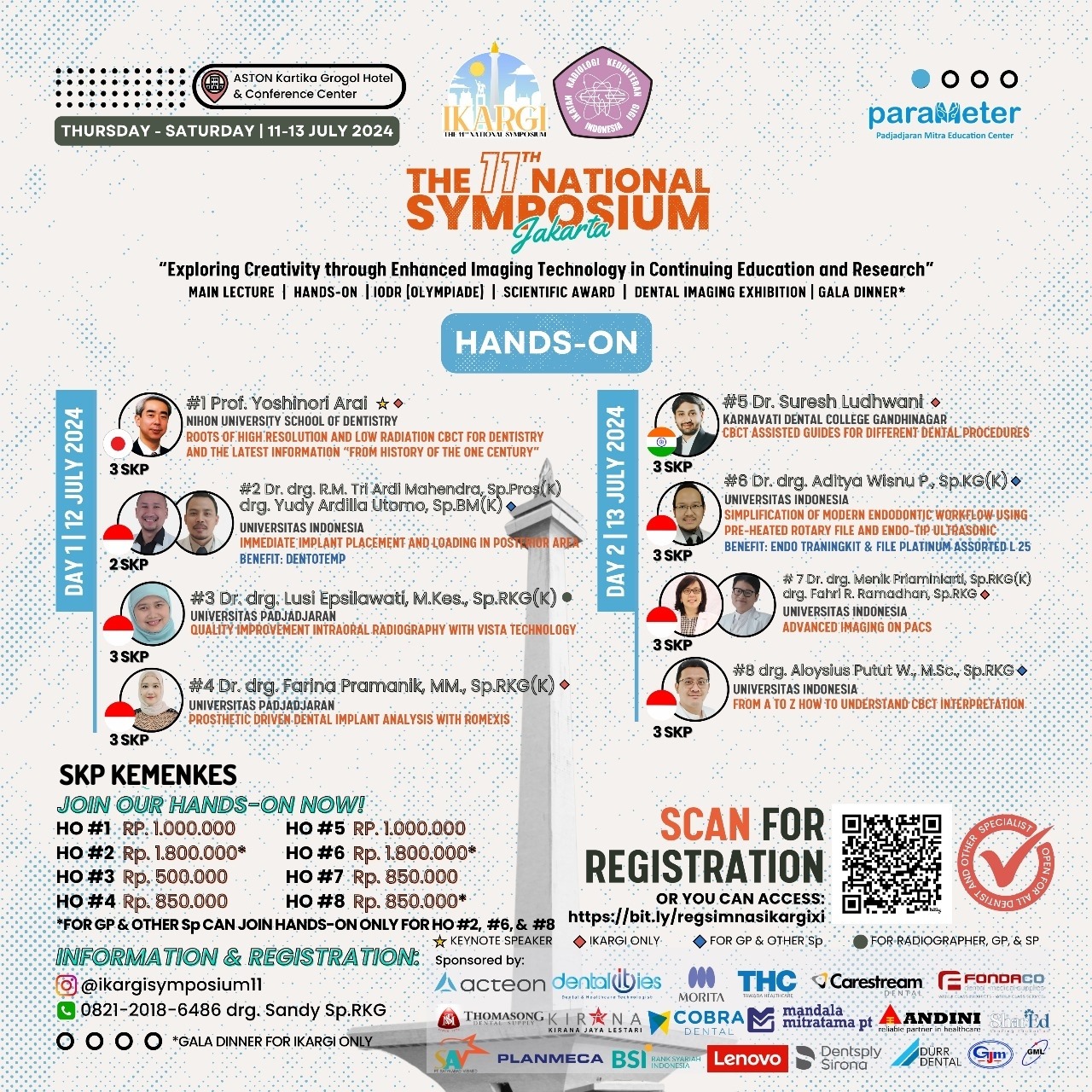SIMPOSIUM NASIONAL IKATAN RADIOLOGI KEDOKTERAN GIGI (IKARGI) KE-XI Exploring Creativity through Enhanced Imaging Technology in Continuing Education and Research 