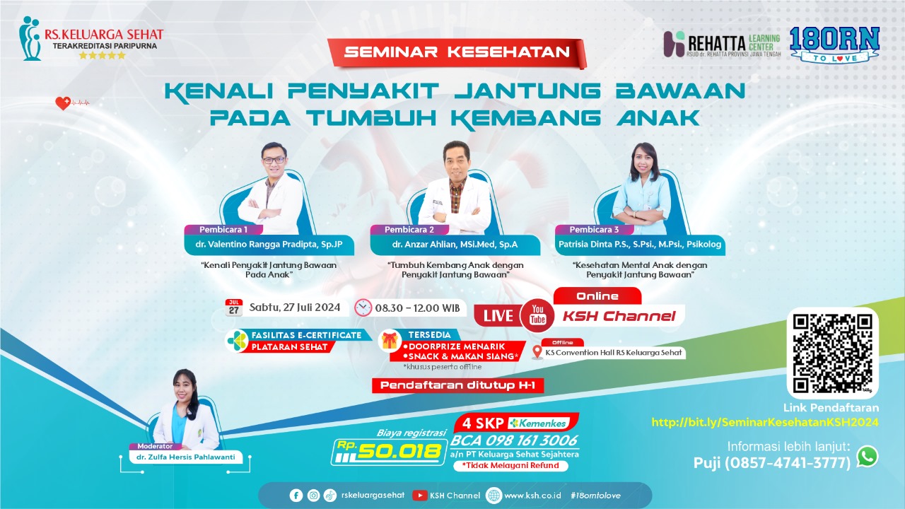 SEMINAR KESEHATAN KENALI PENYAKIT JANTUNG BAWAAN PADA TUMBUH KEMBANG ANAK