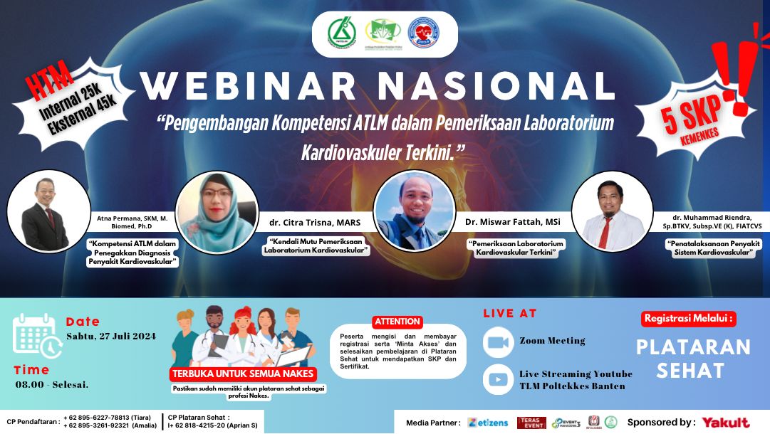 WEBINAR PENGEMBANGAN KOMPETENSI ATLM DALAM PEMERIKSAAN LABORATORIUM KARDIOVASKULER TERKINI_POLTEKKES KEMENKES BANTEN