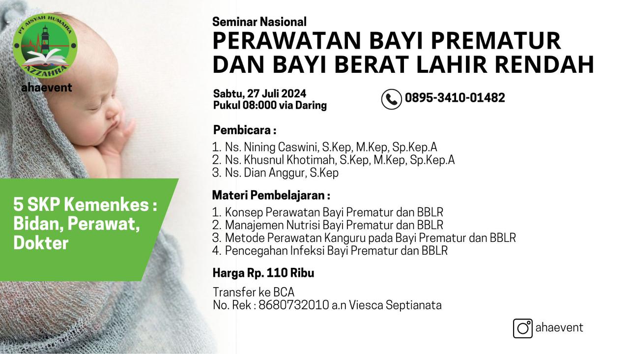 SEMINAR PT Aisyah Humaira Azzahra dengan Tema Perawatan Bayi Prematur dan Bayi Berat Lahir Rendah (BBLR) 