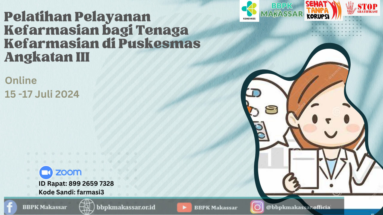 Pelatihan Pelayanan Kefarmasian bagi Tenaga Kefarmasian di Puskesmas  Angkatan III