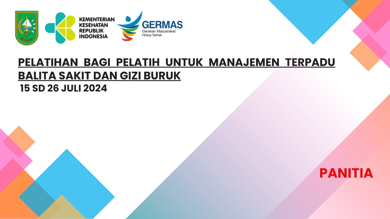 Pelatihan Bagi Pelatih  untuk Pelatihan Manajemen Terpadu Balita Sakit dan Gizi Buruk Tahun 2024