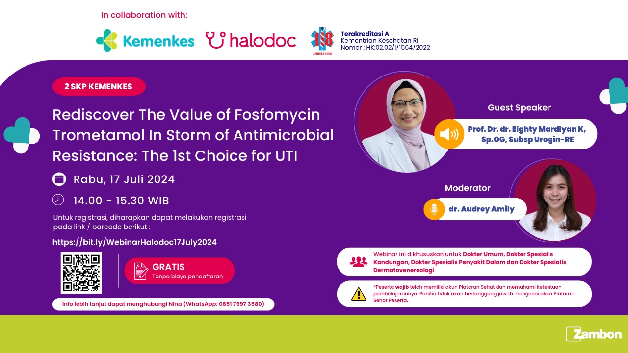 Rediscover The Value of Fosfomycin Trometamol In Storm of Antimicrobial Resistance The 1st Choice for UTI