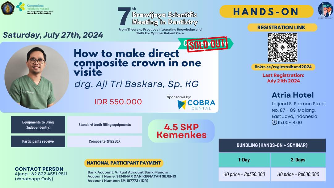 7th Brawijaya Scientific Meeting In Dentistry (How To Make Direct Composite Crown In One Visite)