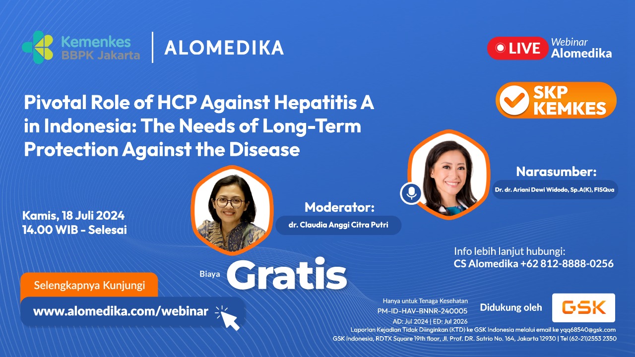 ALOMEDIKA Webinar - Pivotal Role of HCP Against Hepatitis A in Indonesia The Needs of Long-Term Protection Against The Disease