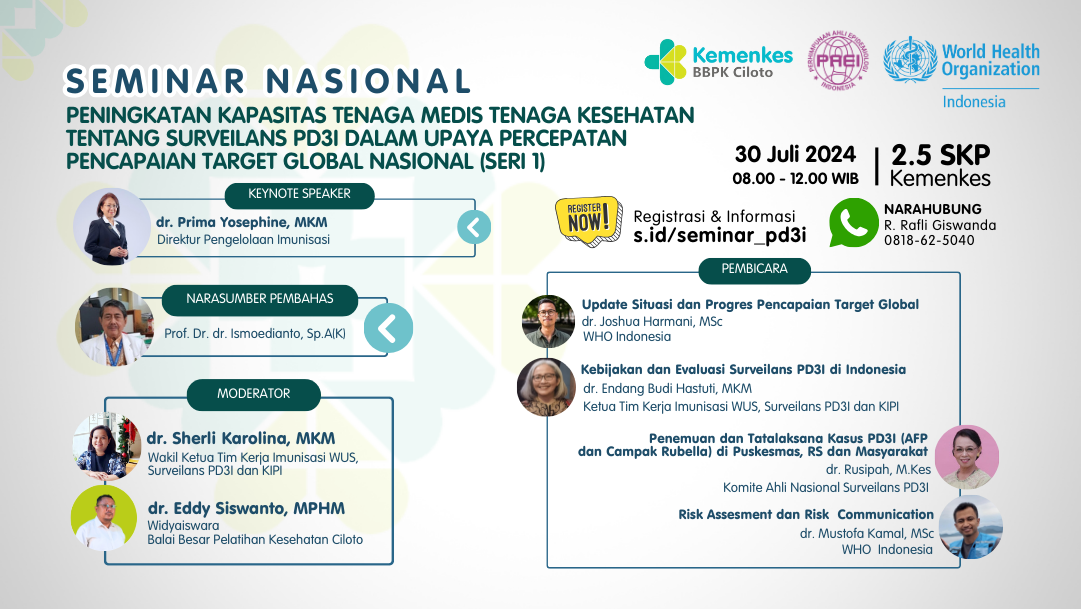 Seminar Nasional Peningkatan Kapasitas Tenaga Medis Tenaga Kesehatan Tentang Surveilans PD3I Dalam Upaya Percepatan Pencapaian Target Global  Nasional Seri I