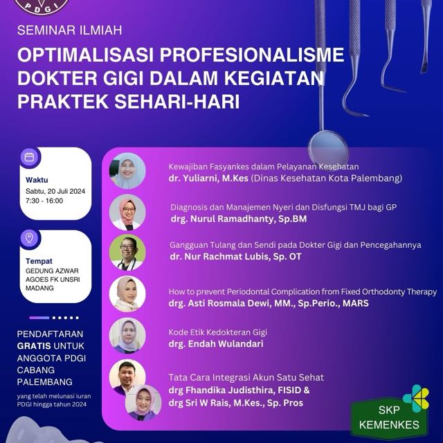 Seminar Ilmiah Optimalisasi Peran Organisasi Profesi di Era UU Kesehatan Baru PDGI Cabang Palembang Tahun 2024