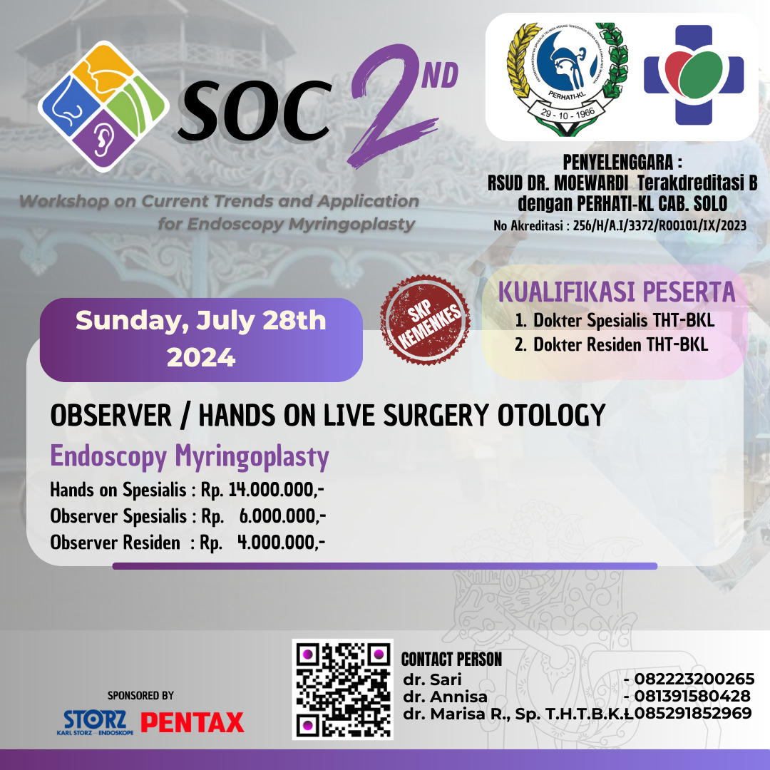Workshop Current Trends and Application in Endoscopy For Live Surgery Otology Dalam SOLO OTORHINOLARYNGOLOGY COURSE 2024