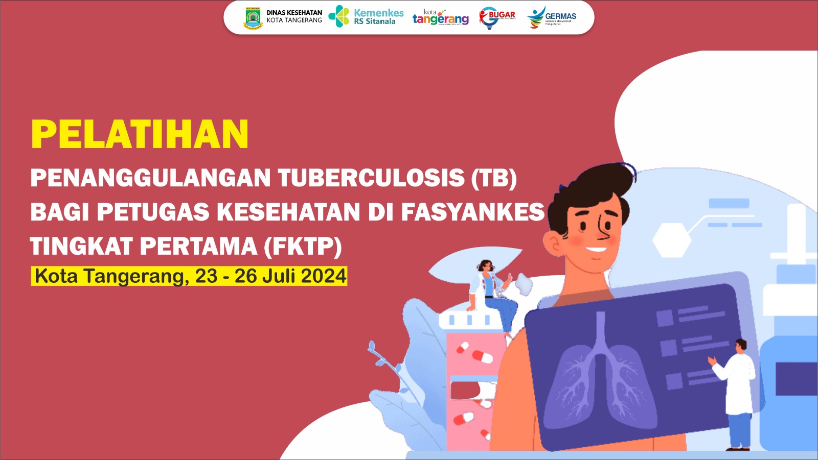 Pelatihan Penanggulangan Tuberculosis (TB) bagi Petugas Kesehatan di Fasyankes Tingkat Pertama (FKTP) Dinas Kesehatan Kota Tangerang 