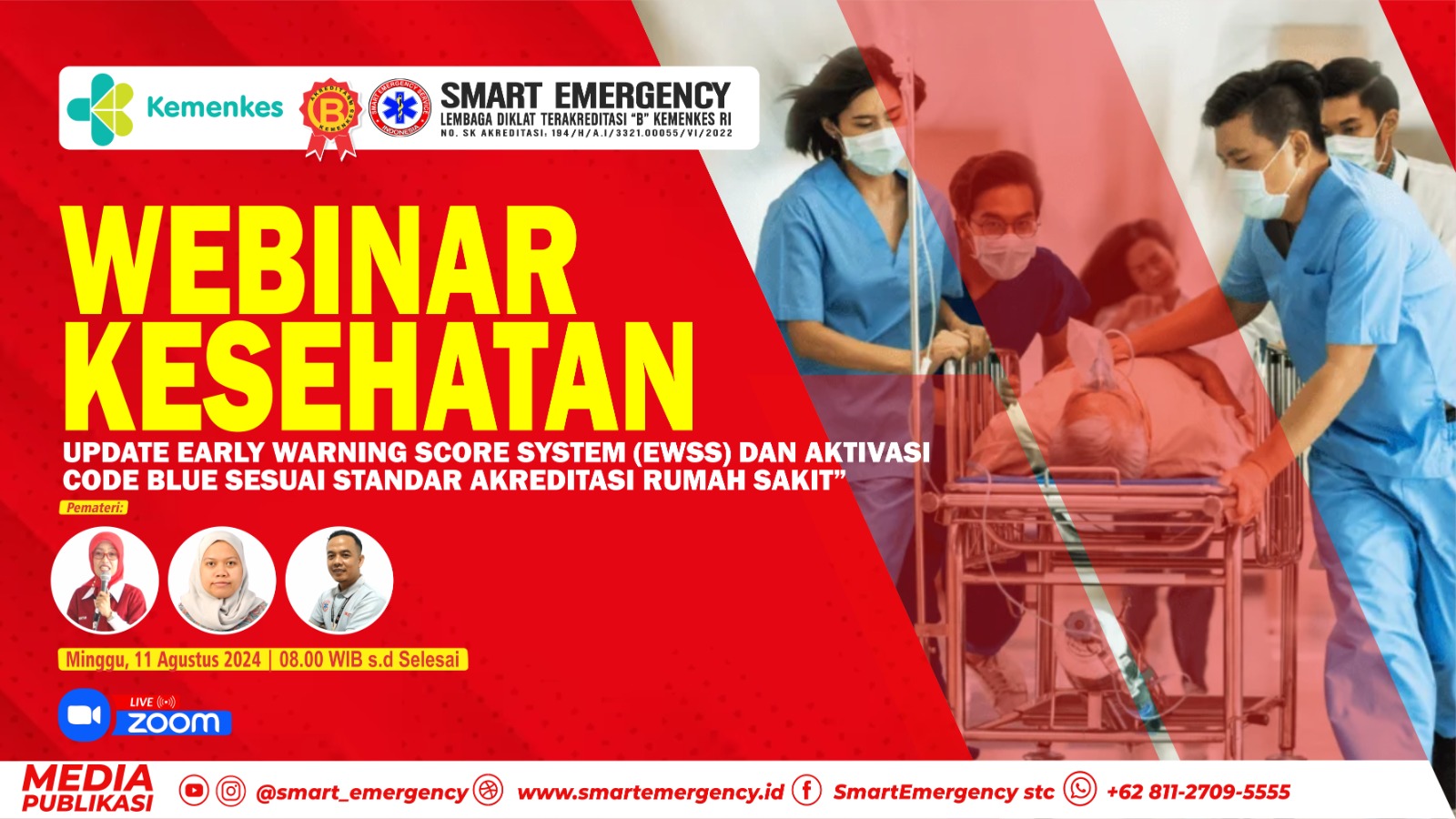 011 WEBINAR UPDATE EARLY WARNING SCORE SYSTEM (EWSS) DAN AKTIVASI CODE BLUE SESUAI STANDAR AKREDITASI RUMAH SAKIT