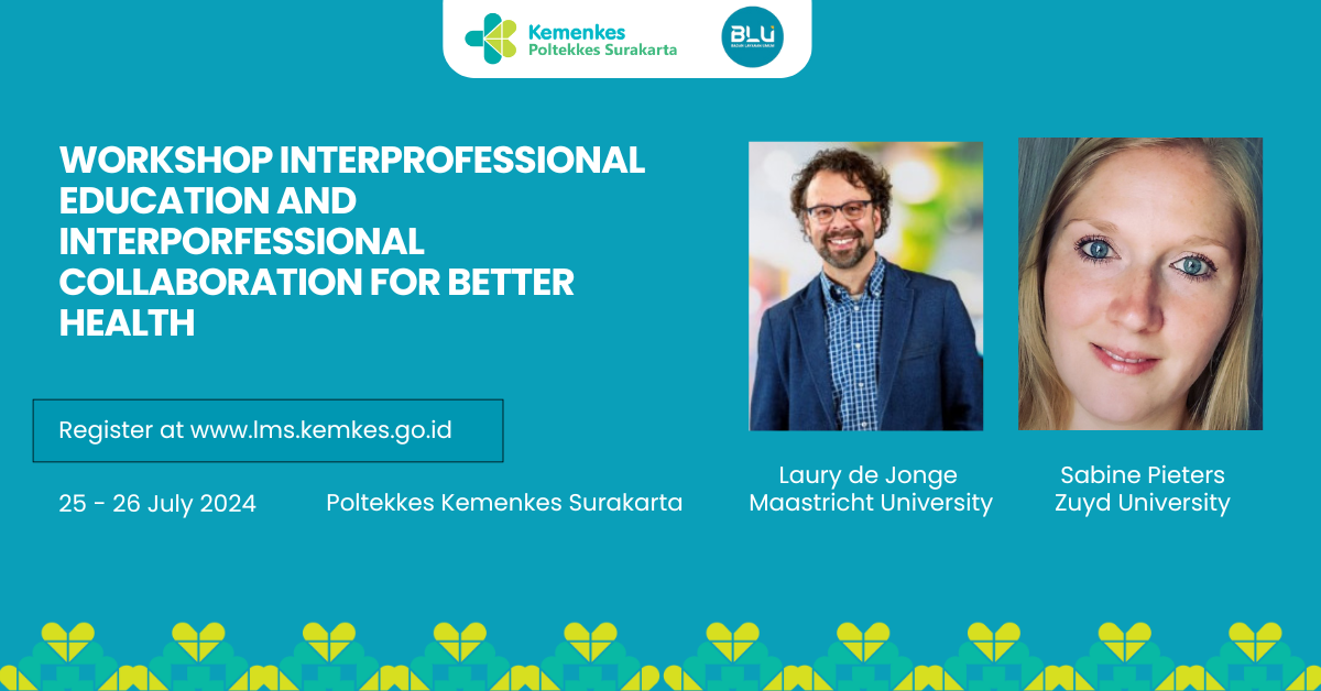 WORKSHOP INTERPROFESSIONAL EDUCATION AND INTERPORFESSIONAL COLLABORATION FOR BETTER HEALTH