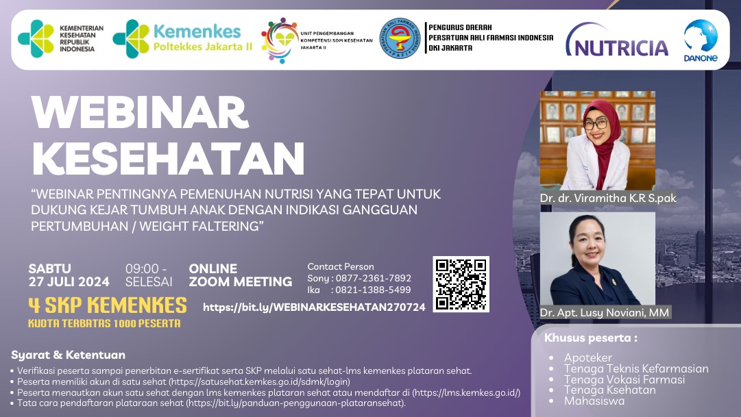 Webinar Peranan Apoteker dan TTK dalam Edukasi dan Konseling terkait Penggunaan PKMK untuk Dukung Kejar Tumbuh Anak dengan Indikasi Gangguan Pertumbuhan