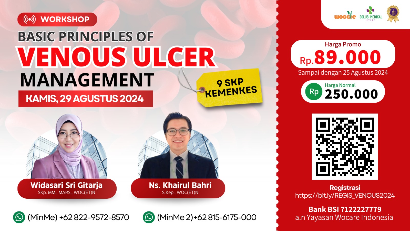 WORKSHOP BASIC PRINCIPLES OF VENOUS ULCER MANAGEMENT