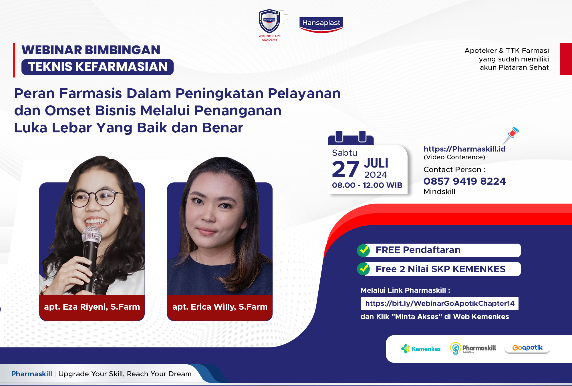 Webinar Bimbingan Teknis Kefarmasian Peran Farmasis Dalam Peningkatan Pelayanan dan Omset Bisnis Melalui Penanganan Luka Lebar yang Baik dan Benar