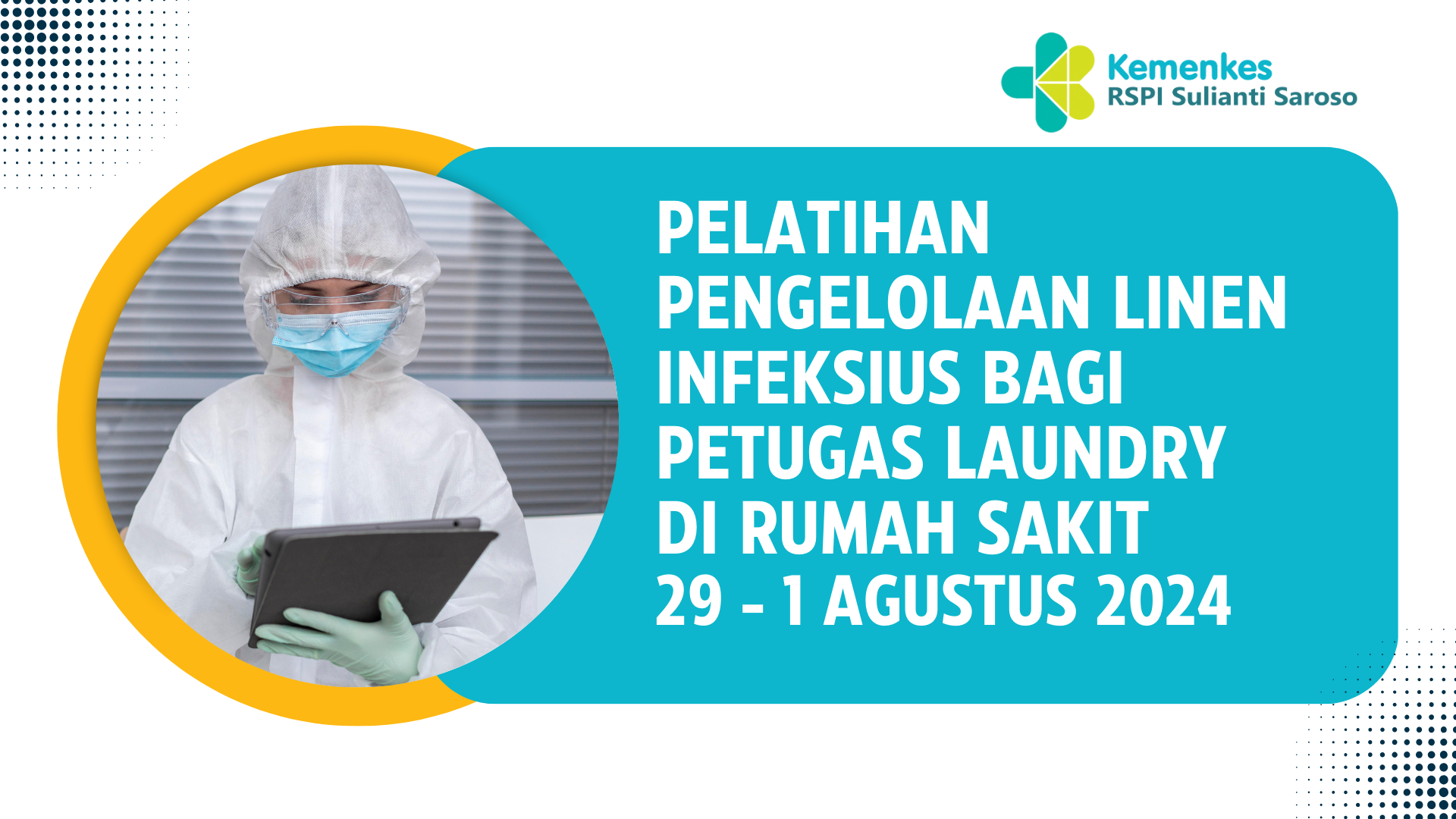 Pelatihan Pengelolaan Linen Infeksius Bagi Petugas Laundry di Rumah Sakit