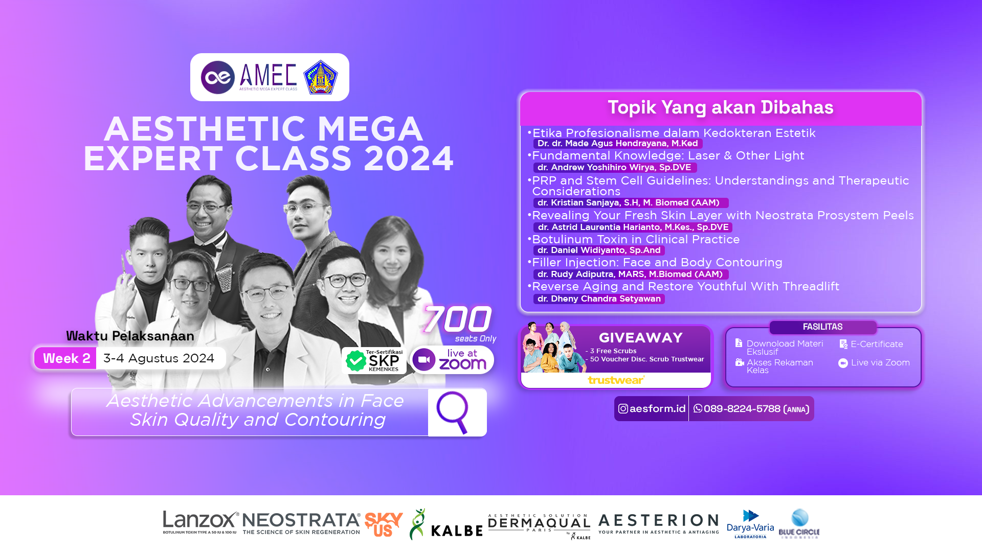 AESTHETIC MEGA EXPERT CLASS 2.0 Aesthetic Advancements in Face Skin Quality and Contouring Gelombang I