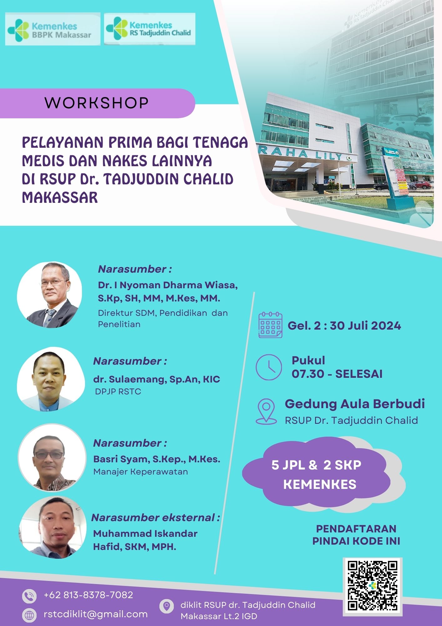 Workshop Pelayanan Prima Bekerja Sama Dengan RSUP Dr. Tadjuddin Chalid Makassar Gelombang II