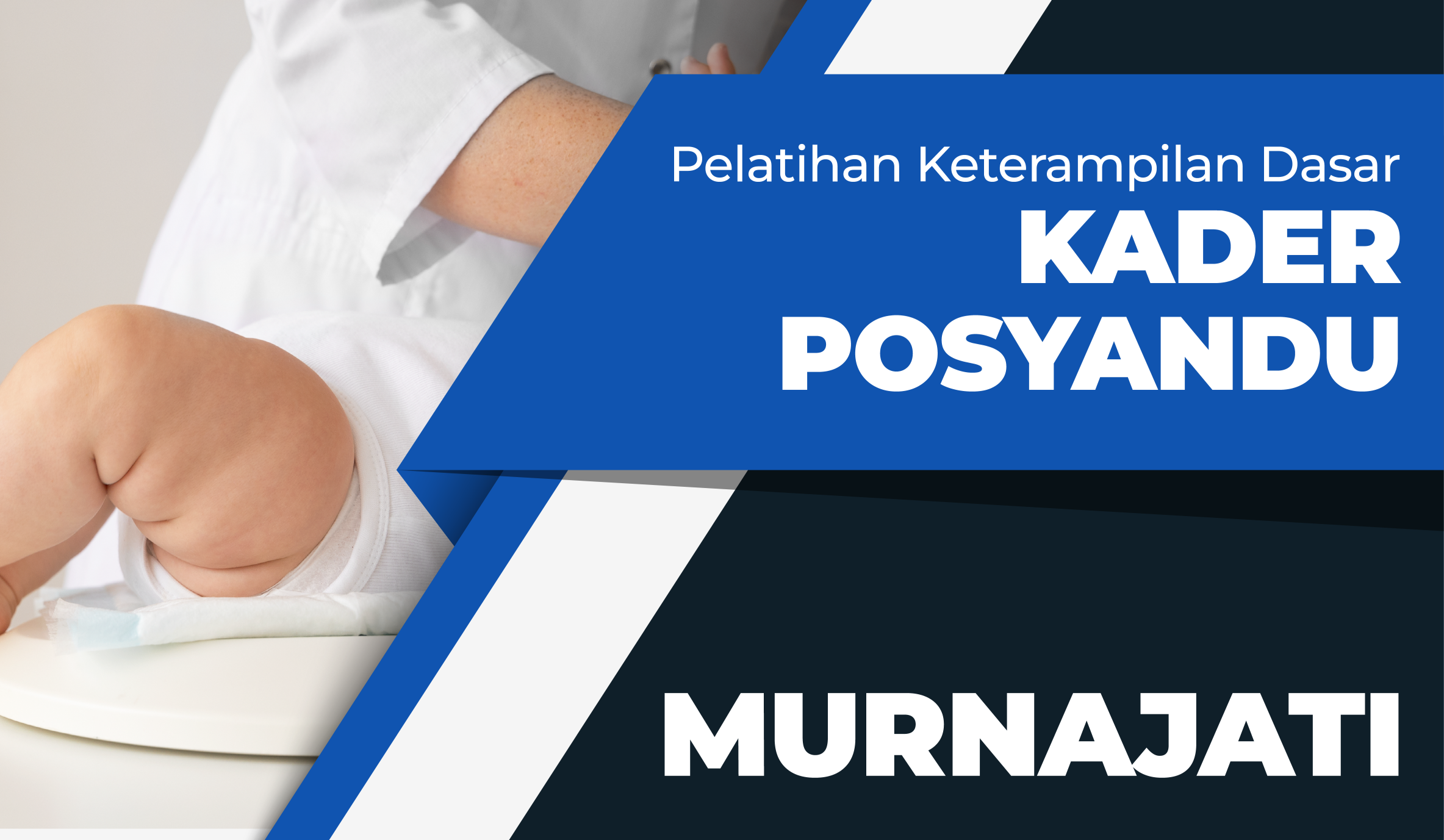 Pelatihan Keterampilan Dasar Kader Posyandu Angkatan X