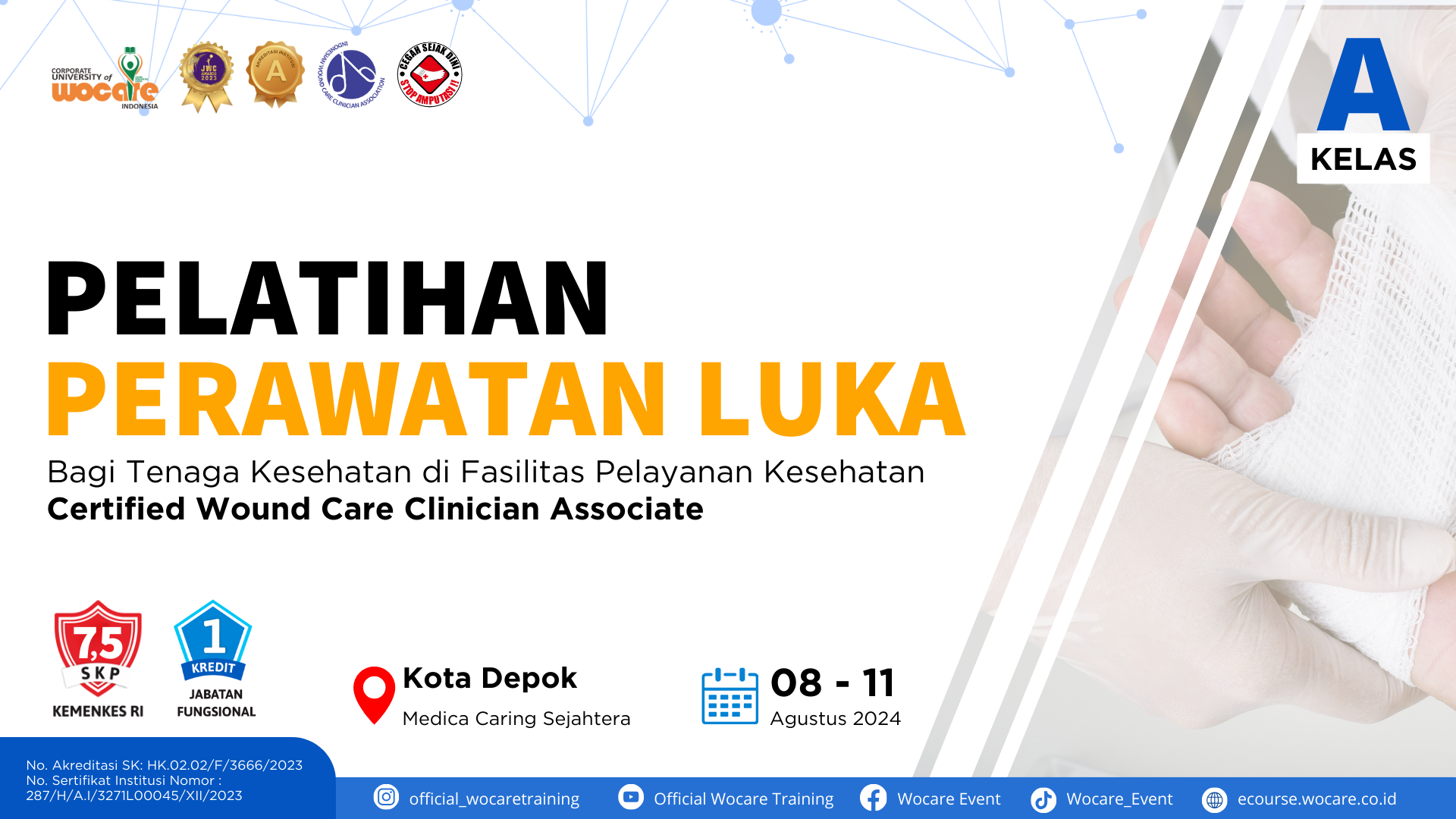 WICATERA.044 - Pelatihan Perawatan Luka bagi Praktisi Kesehatan di Fasilitas Pelayanan Kesehatan Kerjasama dengan PT Medica Caring Sejahtera (WICATERA)