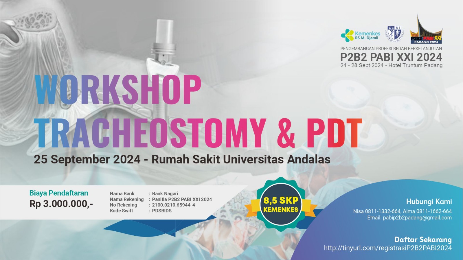 Workshop Trakeostomy and  PDT - PENGEMBANGAN PROFESI BEDAH BERKELANJUTAN PABI XXI 2024