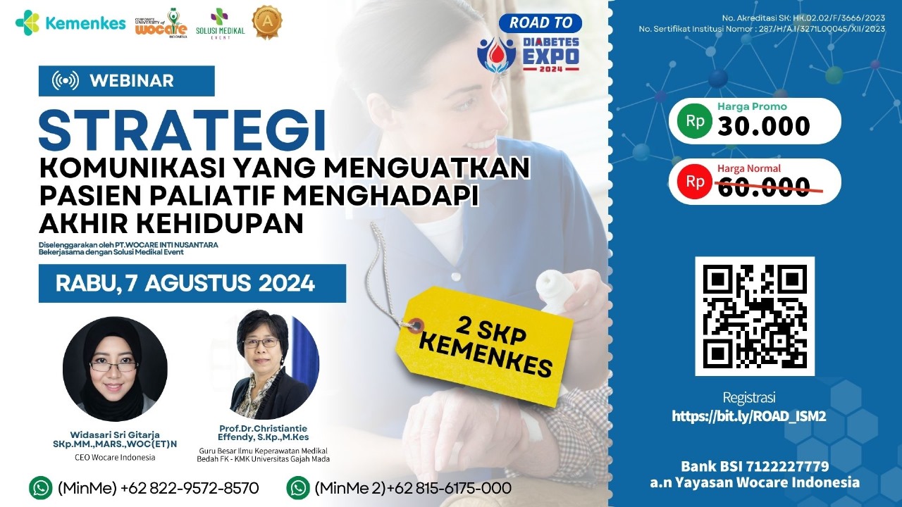 WEBINAR STRATEGI KOMUNIKASI YANG MENGUATKAN PASIEN PALIATIF MENGHADAPI AKHIR KEHIDUPAN