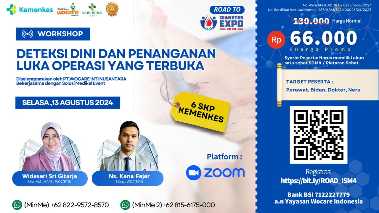 WORKSHOP DETEKSI DINI DAN PENANGANAN LUKA OPERASI YANG TERBUKA
