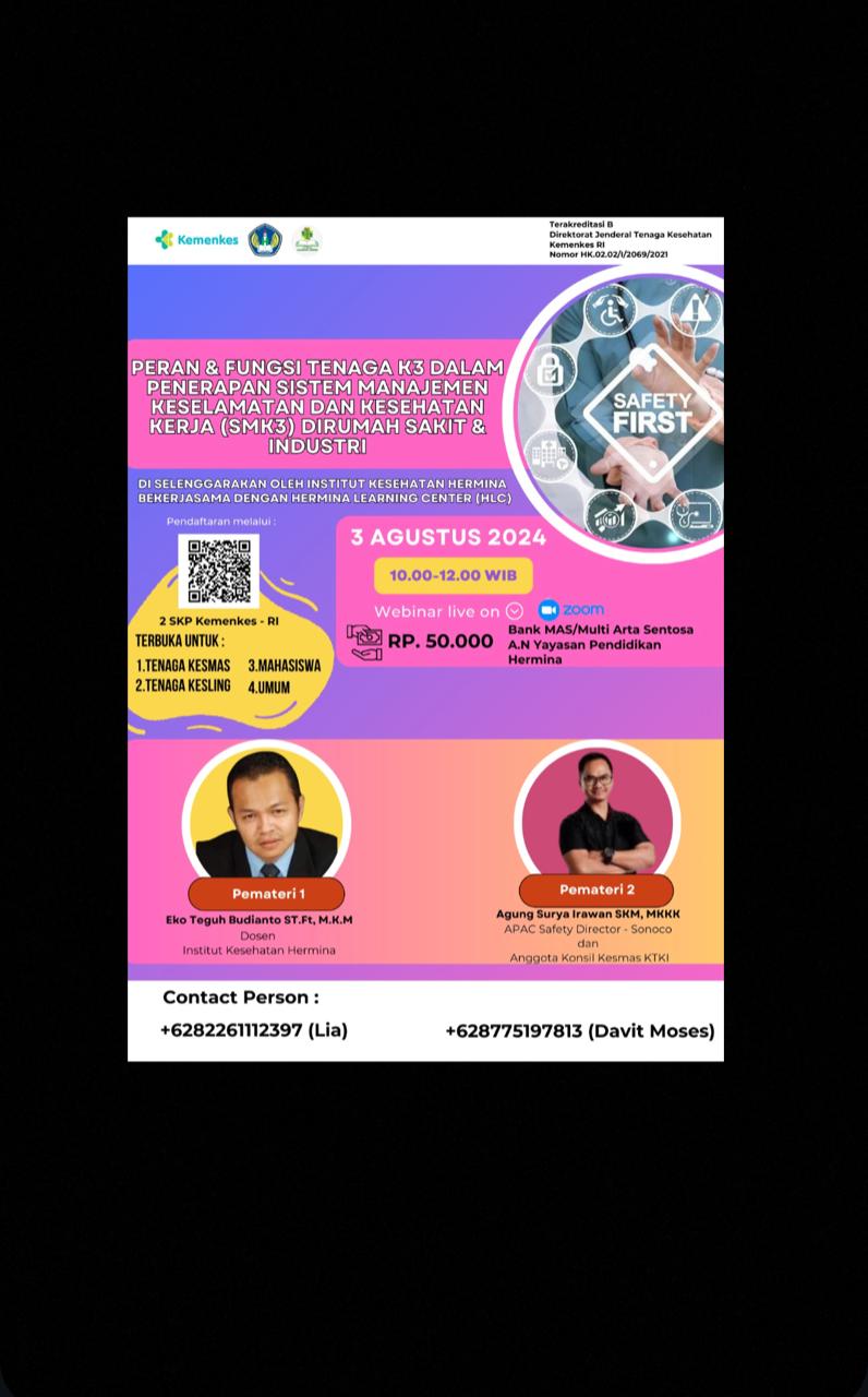 Webinar Kesehatan dan Keselamatan Kerja (K3) dengan Tema Peran dan Fungsi Tenaga K3 dalam Penerapan Sistem Manajemen Kesehatan dan Keselamatan Kerja (SMK3) di Rumah Sakit dan Industri