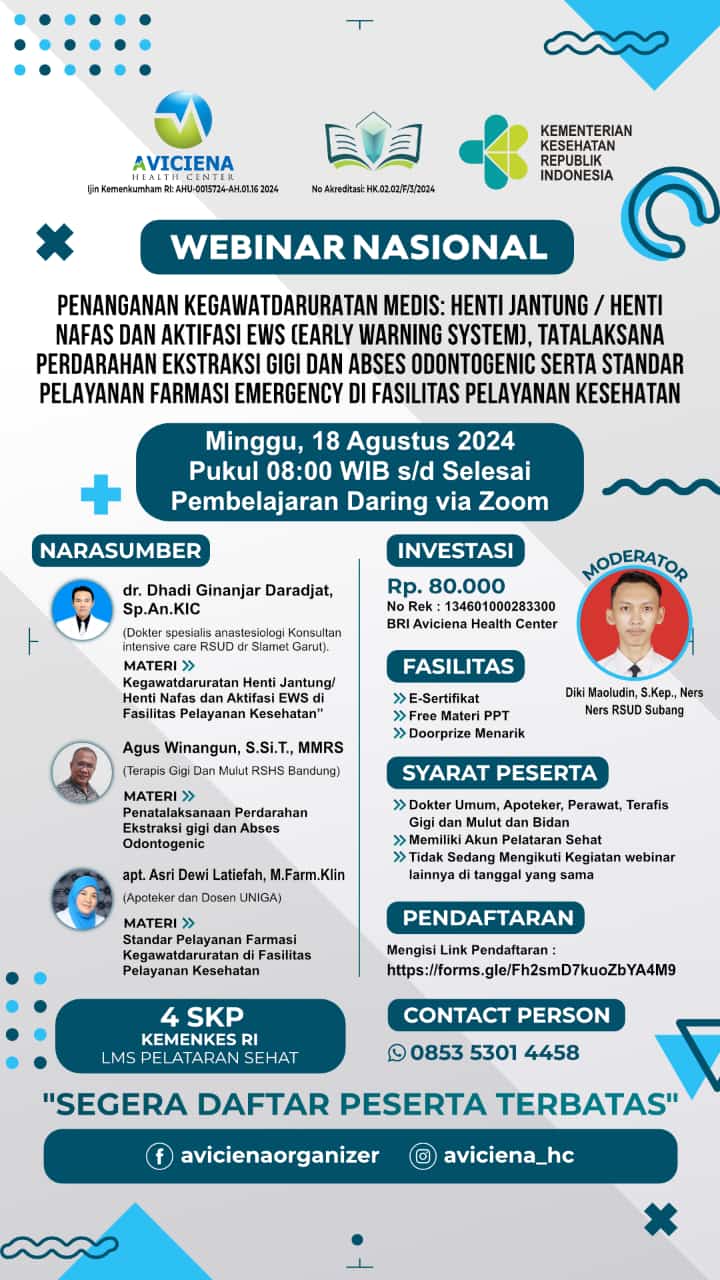 WEBINAR PENANGANAN KEGAWATDARURATAN MEDIS HENTI JANTUNG / HENTI NAFAS DAN AKTIFASI EWS (EARLY WARNING SYSTEM), PENATALAKSANAAN PASIEN DENGAN PERDARAHAN EKSTRAKSI GIGI DAN ABSES ODONTOGENIC OLEH TERAPIS GIGI DAN MULUT SERTA STANDAR PELAYANAN FARMASI EMERGE